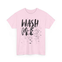 Wash Me T-Shirt – Funny Dirty Laundry Tee