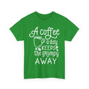 A Coffee a Day Keeps the Grumpy Away T-Shirt | Funny Coffee Lover Tee