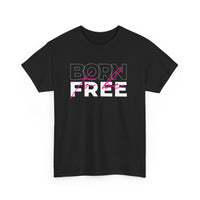 Born to Be Free Unisex T-Shirt 