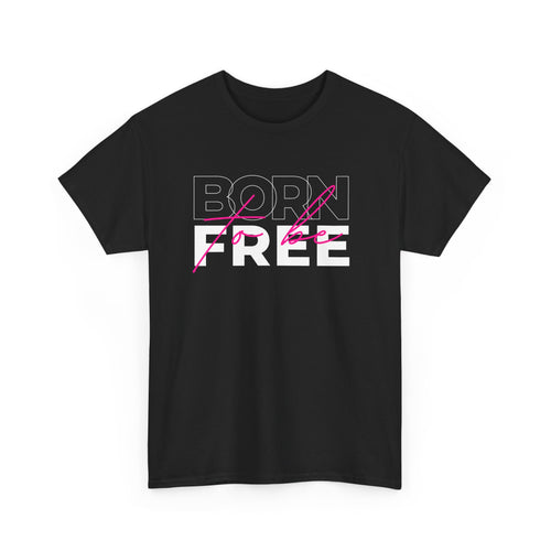 Born to Be Free Unisex T-Shirt 