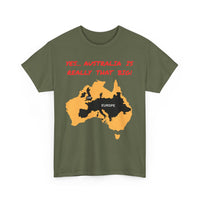 Yes, Australia Is Really That Big T-Shirt – Map Comparison Tee  🇦🇺🗺️👕