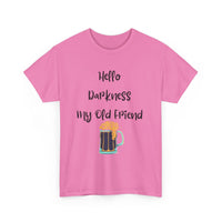 Hello Darkness My Old Friend T-Shirt – Funny Dark Beer Tee 🍺🖤👕