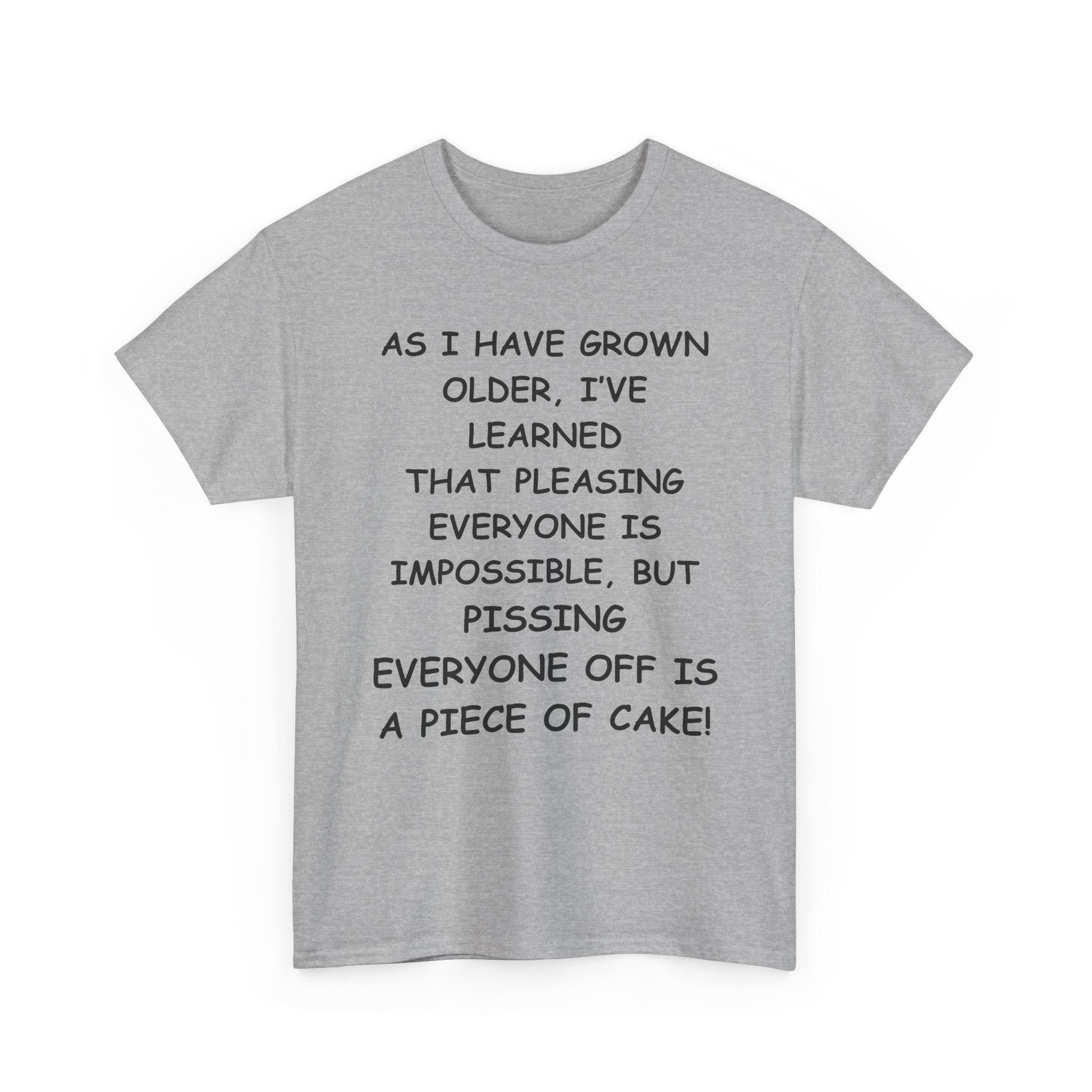 Pissing Everyone Off Is Easy, Funny T-Shirt – Sarcastic Humour Tee