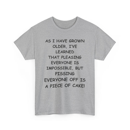 Pissing Everyone Off Is Easy, Funny T-Shirt – Sarcastic Humour Tee