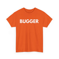 Bugger T-Shirt – Classic Aussie Expression Tee