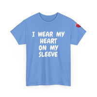 I Wear My Heart on My Sleeve Unisex T-Shirt